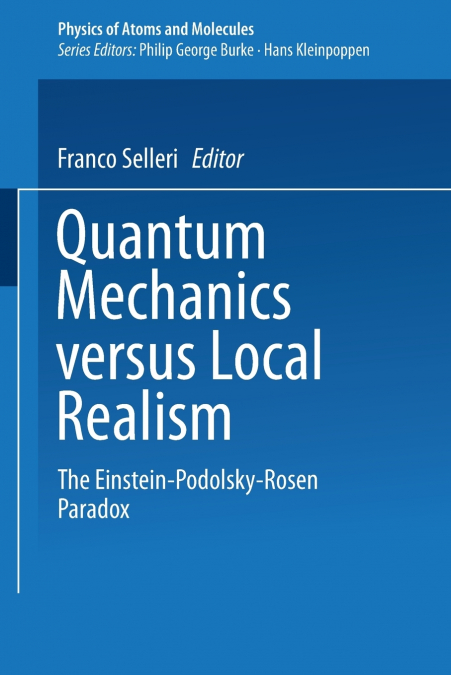 QUANTUM MECHANICS VERSUS LOCAL REALISM