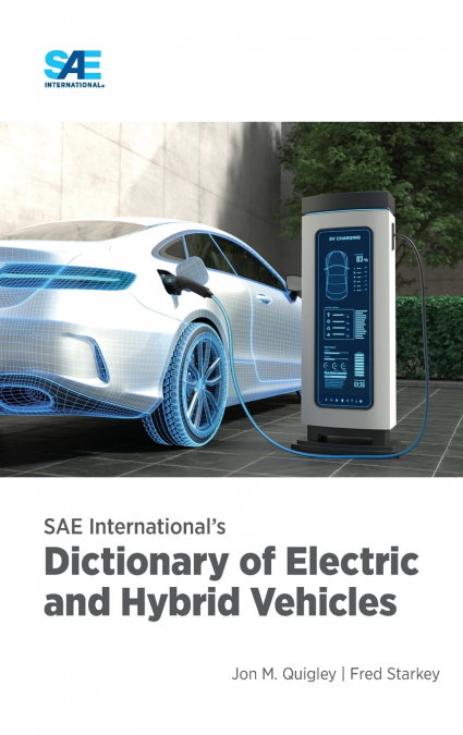 SAE INTERNATIONAL?S DICTIONARY OF ELECTRIC AND HYBRID VEHICL