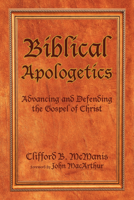 BIBLICAL APOLOGETICS
