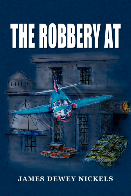 THE ROBBERY AT