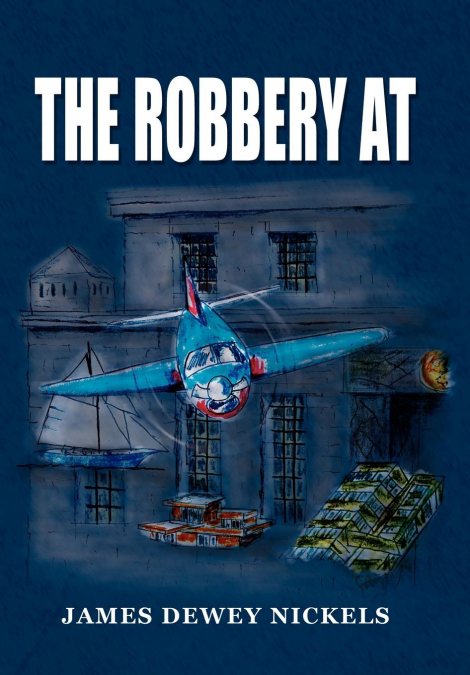THE ROBBERY AT