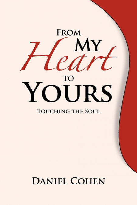 FROM MY HEART TO YOURS