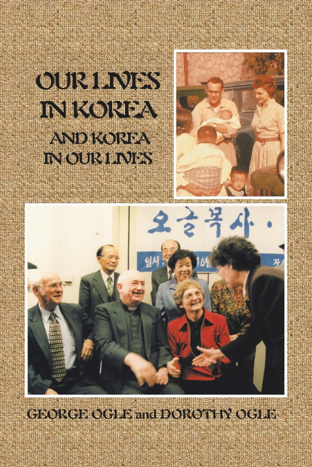 OUR LIVES IN KOREA AND KOREA IN OUR LIVES