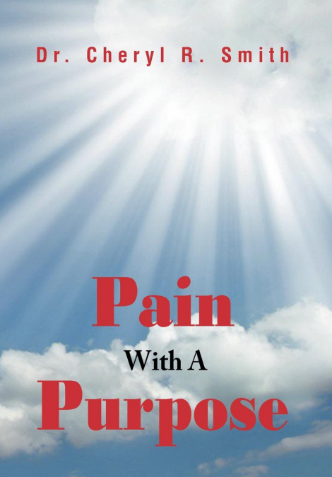 PAIN WITH A PURPOSE