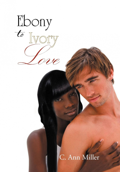 EBONY TO IVORY LOVE