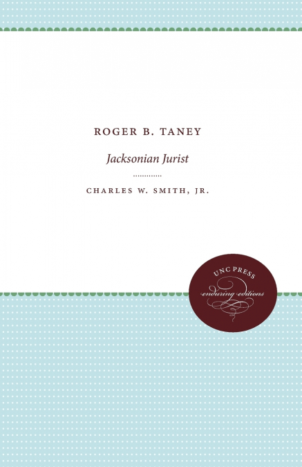 ROGER B. TANEY