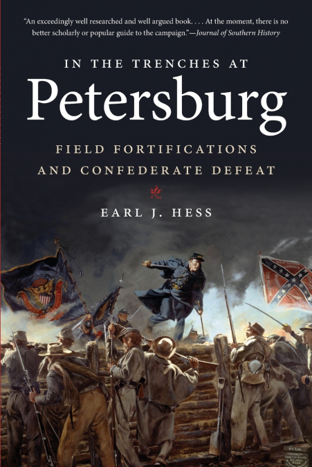 IN THE TRENCHES AT PETERSBURG