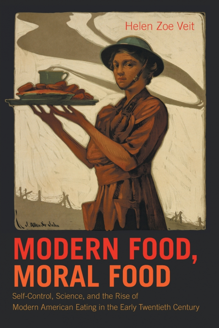 MODERN FOOD, MORAL FOOD