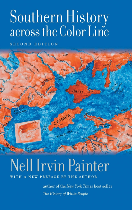 SOUTHERN HISTORY ACROSS THE COLOR LINE, SECOND EDITION