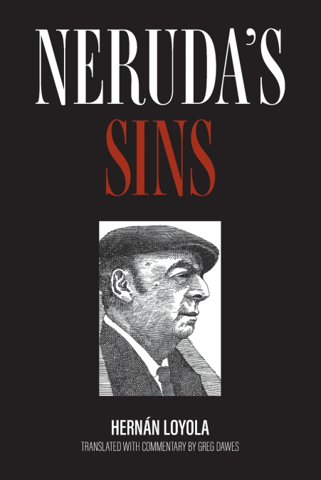 NERUDA?S SINS