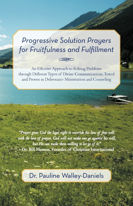 PROGRESSIVE SOLUTION PRAYERS FOR FRUITFULNESS AND FULFILLMEN