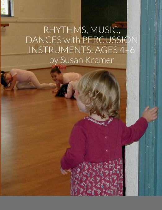 RHYTHMS, MUSIC, DANCES WITH PERCUSSION INSTRUMENTS