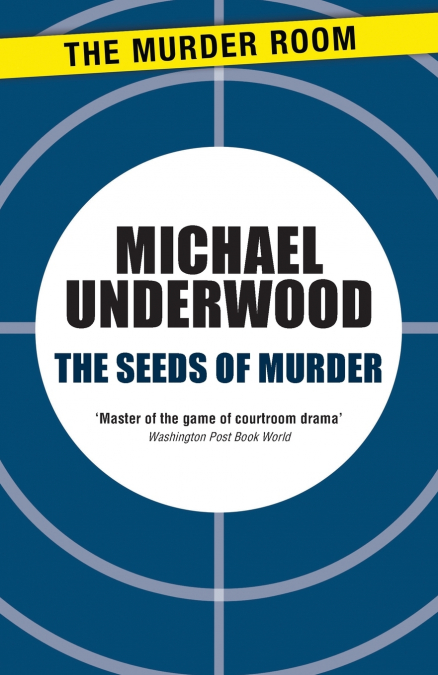 THE SEEDS OF MURDER
