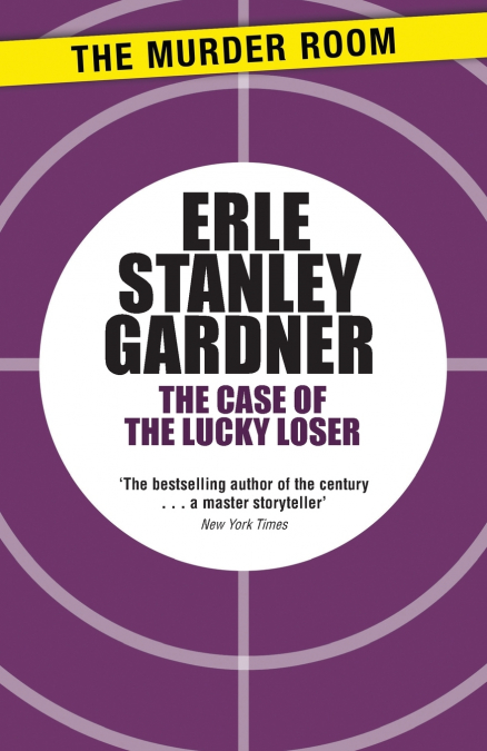 THE CASE OF THE LUCKY LOSER