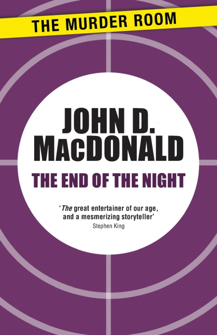 THE END OF THE NIGHT