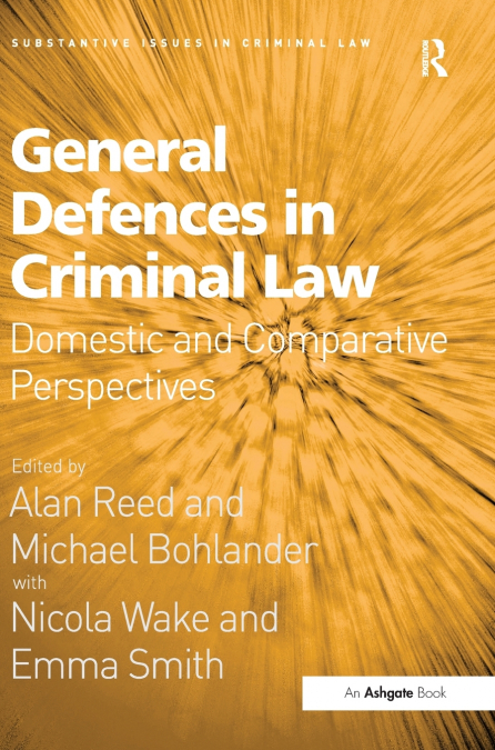 GENERAL DEFENCES IN CRIMINAL LAW