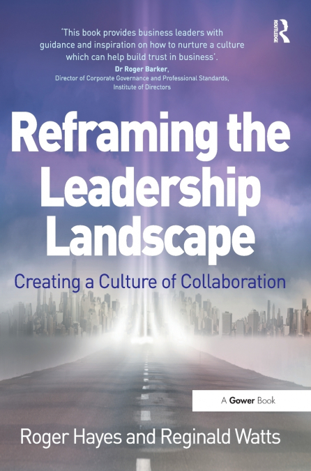 REFRAMING THE LEADERSHIP LANDSCAPE