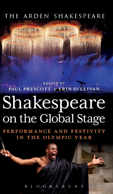 SHAKESPEARE ON THE GLOBAL STAGE