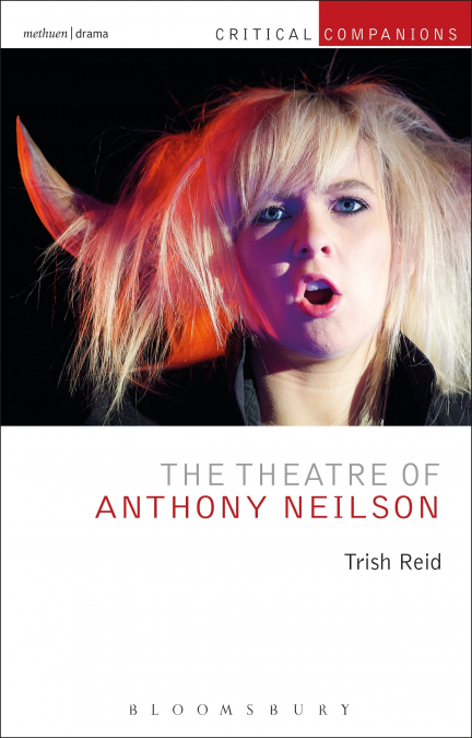 THE THEATRE OF ANTHONY NEILSON