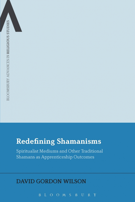 REDEFINING SHAMANISMS