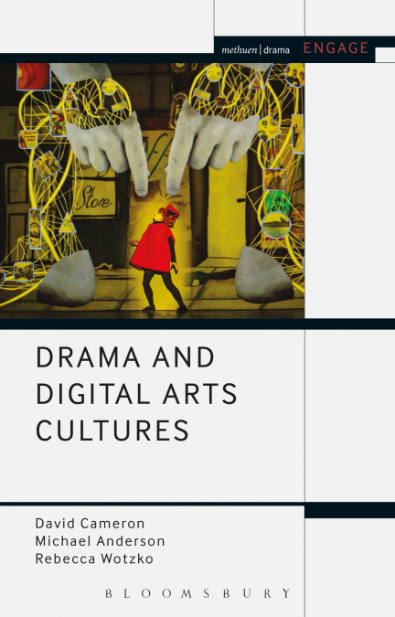 DRAMA AND DIGITAL ARTS CULTURES