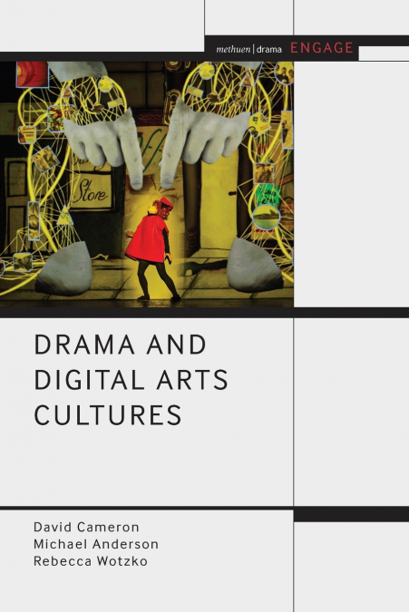 DRAMA AND DIGITAL ARTS CULTURES