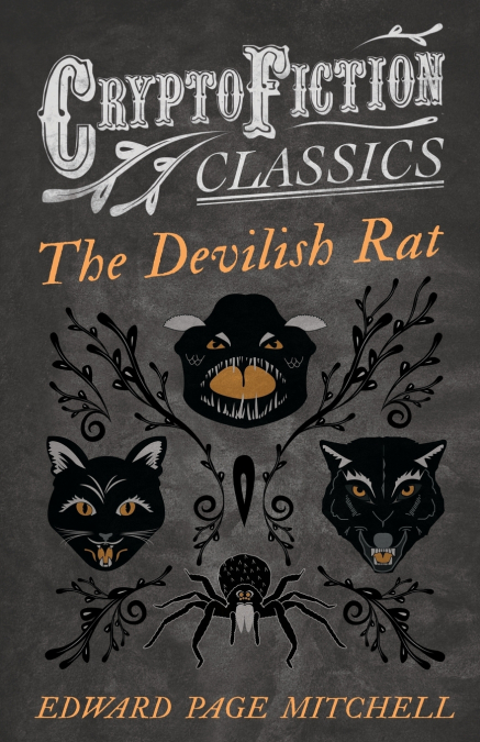 THE DEVILISH RAT (CRYPTOFICTION CLASSICS - WEIRD TALES OF ST