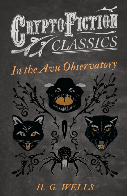 IN THE AVU OBSERVATORY (CRYPTOFICTION CLASSICS - WEIRD TALES