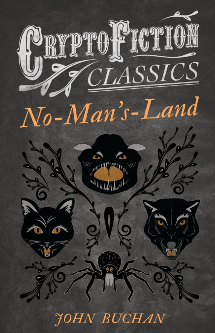 NO-MAN?S-LAND (CRYPTOFICTION CLASSICS - WEIRD TALES OF STRAN