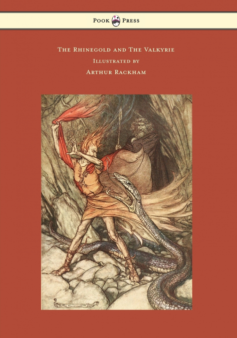 THE RHINEGOLD AND THE VALKYRIE - THE RING OF THE NIBLUNG - V