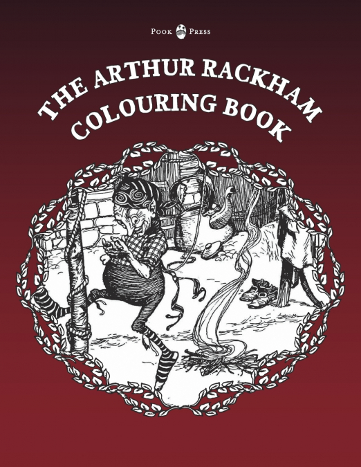 THE ARTHUR RACKHAM COLOURING BOOK - VOL. I