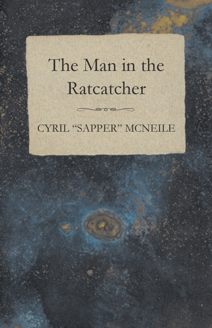 THE MAN IN THE RATCATCHER