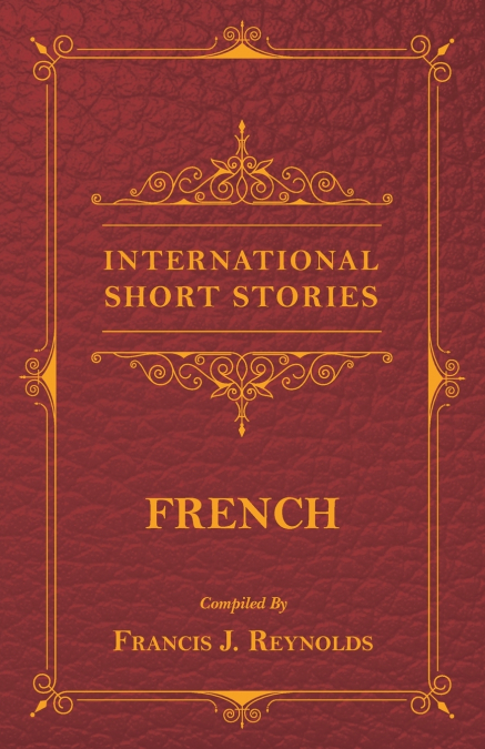 INTERNATIONAL SHORT STORIES - FRENCH