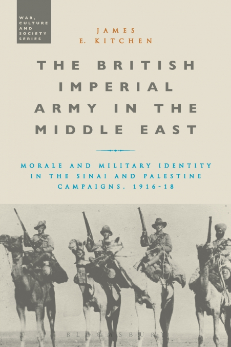 THE BRITISH IMPERIAL ARMY IN THE MIDDLE EAST