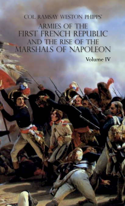 ARMIES OF THE FIRST FRENCH REPUBLIC AND THE RISE OF THE MARS