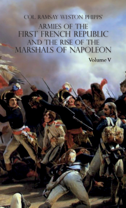 ARMIES OF THE FIRST FRENCH REPUBLIC AND THE RISE OF THE MARS