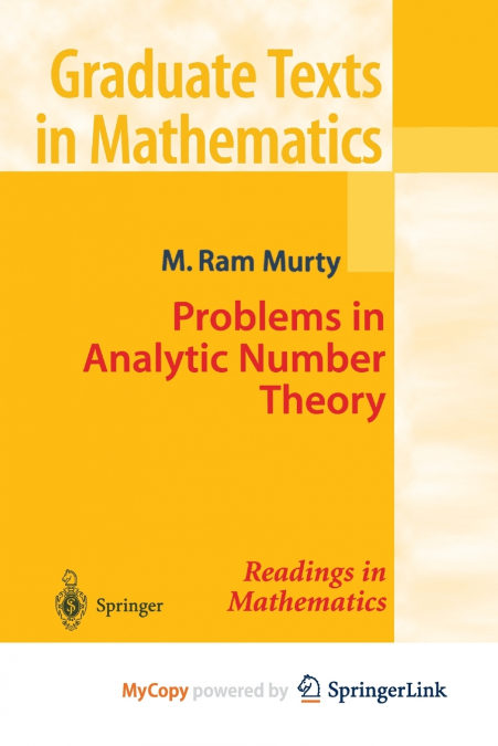 PROBLEMS IN ANALYTIC NUMBER THEORY