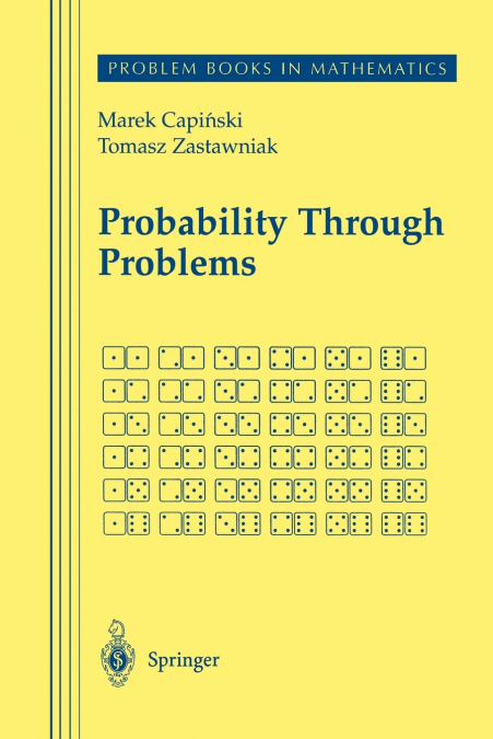 PROBABILITY THROUGH PROBLEMS