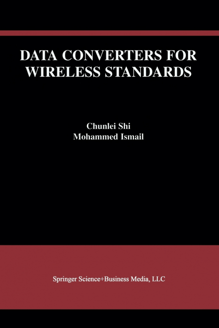 DATA CONVERTERS FOR WIRELESS STANDARDS