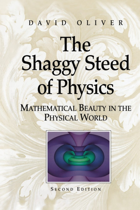 THE SHAGGY STEED OF PHYSICS