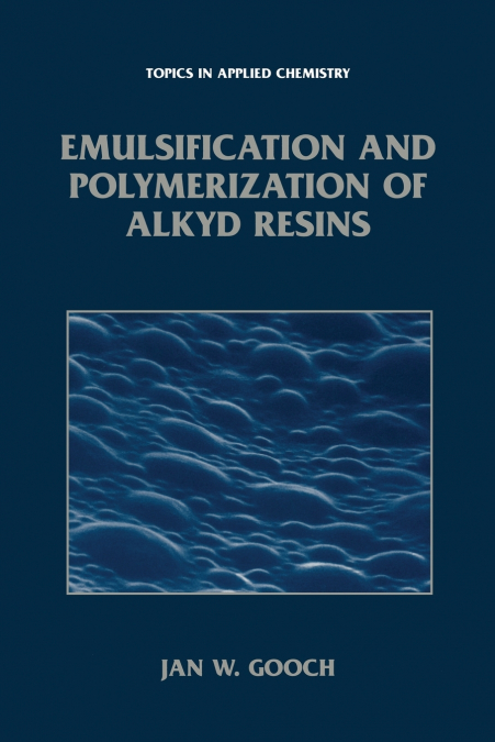 EMULSIFICATION AND POLYMERIZATION OF ALKYD RESINS