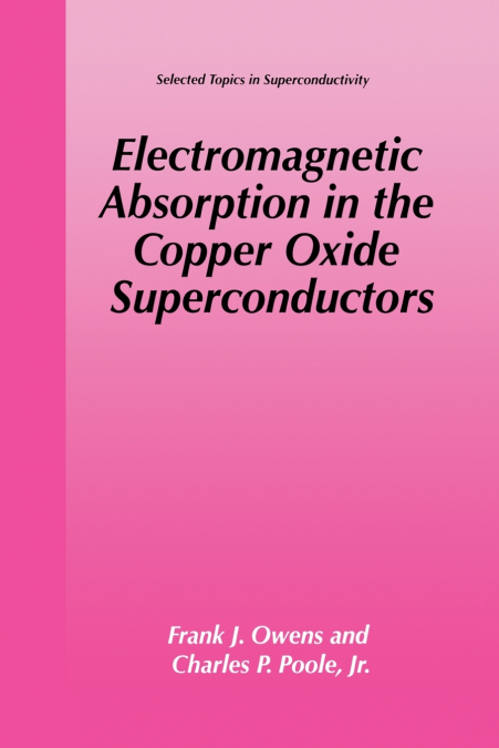 ELECTROMAGNETIC ABSORPTION IN THE COPPER OXIDE SUPERCONDUCTO