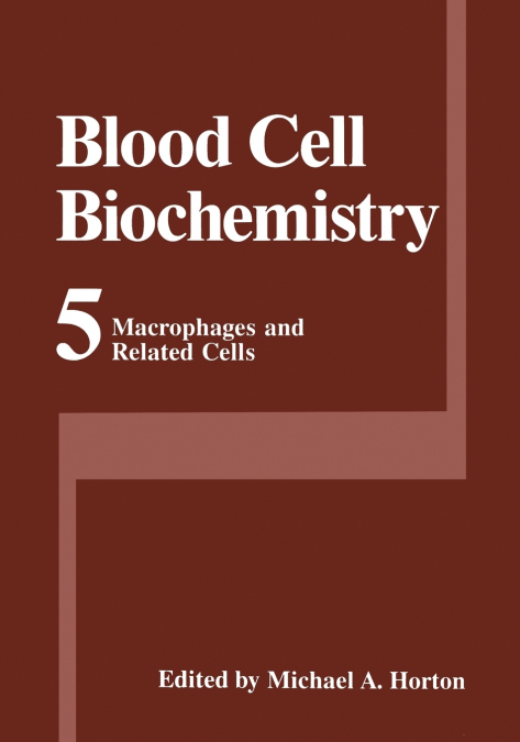 MACROPHAGES AND RELATED CELLS