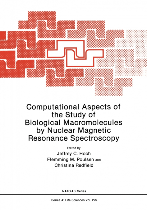 COMPUTATIONAL ASPECTS OF THE STUDY OF BIOLOGICAL MACROMOLECU