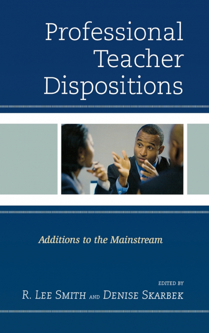 PROFESSIONAL TEACHER DISPOSITIONS