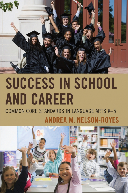 SUCCESS IN SCHOOL AND CAREER