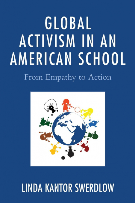 GLOBAL ACTIVISM IN AN AMERICAN SCHOOL
