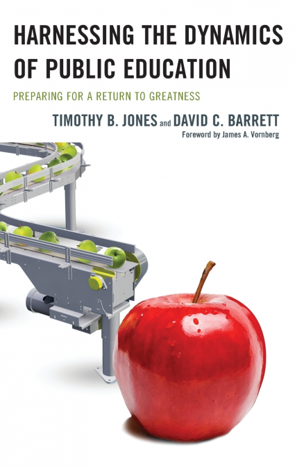 HARNESSING THE DYNAMICS OF PUBLIC EDUCATION