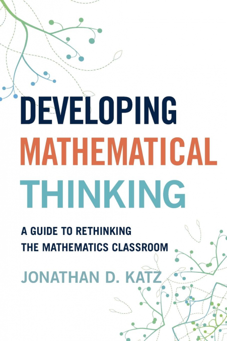 DEVELOPING MATHEMATICAL THINKING