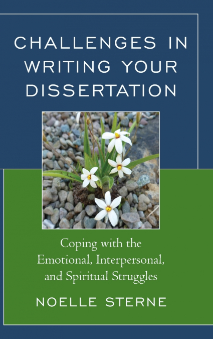 CHALLENGES IN WRITING YOUR DISSERTATION